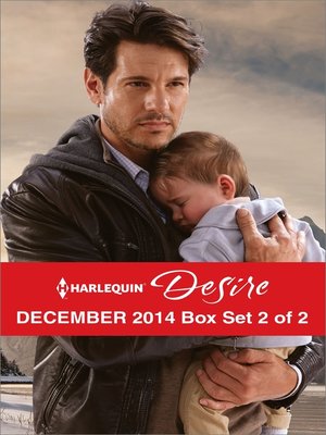 cover image of Harlequin Desire December 2014 - Box Set 2 of 2: The Missing Heir\Scandalously Expecting His Child\Her Unforgettable Royal Lover
